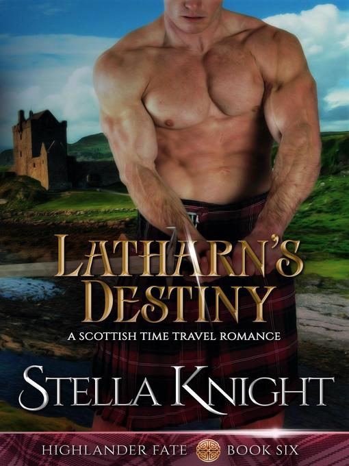 Title details for Latharn's Destiny by Stella Knight - Available